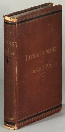Item #64323 The life and poems of Edgar Allan Poe. (A new memoir by E. L. Didier.) And additional...