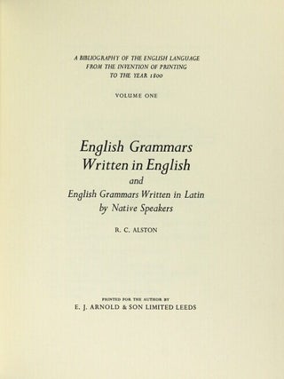 A bibliography of the English language from the invention of printing to the year 1800. A systematic record of writings on English, and on other languages in English, based on the collections of the principal libraries of the world.