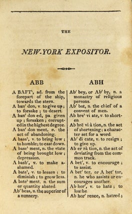 The New-York expositor; or fifth book: being a collection of the most useful words in the English language ... to which is added a vocabulary of scientific terms. By John Griscom ... for the use of schools