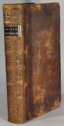 Item #64430 A new universal etymological English dictionary: containing not only explanations of...