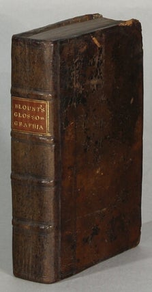 Item #64459 Glossographia: or a dictionary, interpreting the hard words of whatsoever language,...