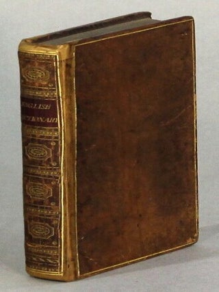 Item #64513 A dictionary of the English Language, with an alphabetical account of the heathen...