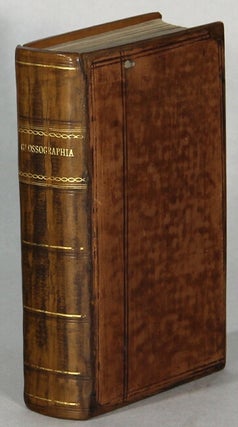 Item #64530 Glossographia: or a dictionary, interpreting all such hard vvords, whether Hebrew,...