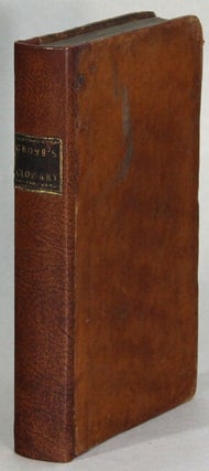 Item #64627 A provincial glossary, with a collection of local proverbs, and popular...