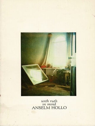 Item #64735 With Ruth in mind. Anselm Hollo