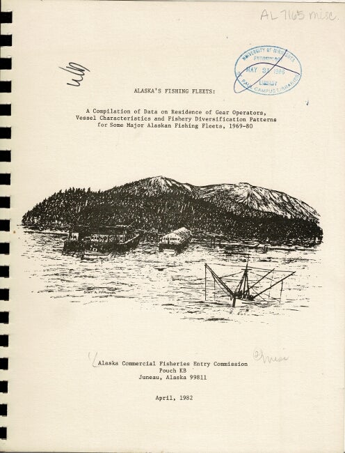 Item #64753 Alaska's fishing fleets: a compilation of data on residence of gear operators, vessel characteristics and fishery diversification patterns for some major Alaskan fishing fleets, 1969-80. Alaska Commercial Fisheries Entry Commission.