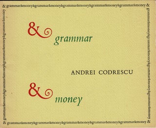 Item #64803 & grammar & money. Andrei Codrescu
