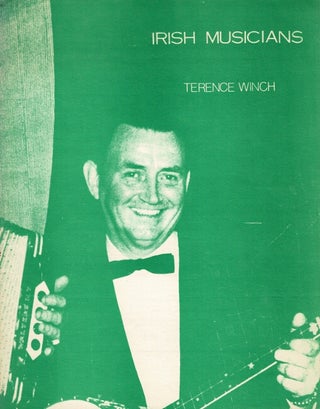 Item #64812 Irish musicians. Terence Winch