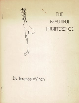 Item #64814 The beautiful indifference. Terence Winch