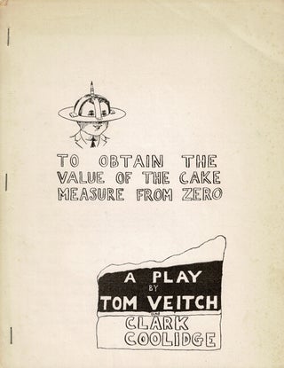 Item #64901 To obtain the value of the cake measure from zero. Tom Veitch, Clark Coolidge