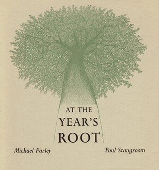 Item #64922 At the year's root ... Drawings by Paul Stangroom. Michael Farley
