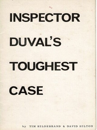 Item #65089 Inspector Duval's toughest case. Tim Hildebrand, David Hilton