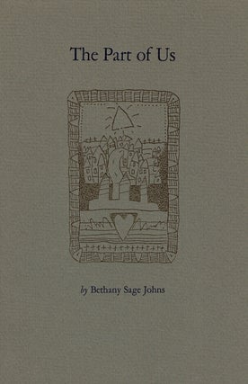 Item #65256 The part of us. Behtany Sage Johns