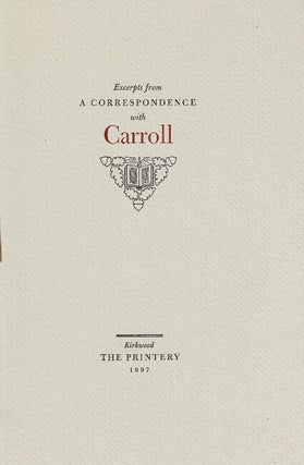 Item #65296 Excerpts from a correspondence with Carroll [cover title]. Carroll Coleman