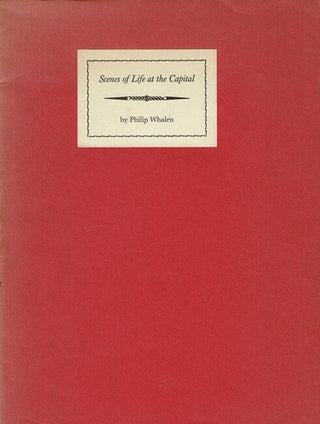 Item #65400 Scenes of life at the Capital. Philip Whalen