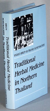 Item #65425 Traditional herbal medicine in Northern Thailand with a list of medicinal plants....