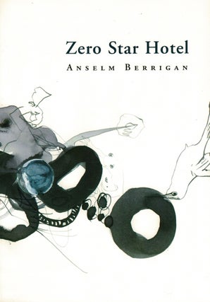 Item #65491 Zero Star Hotel. Anselm Berrigan