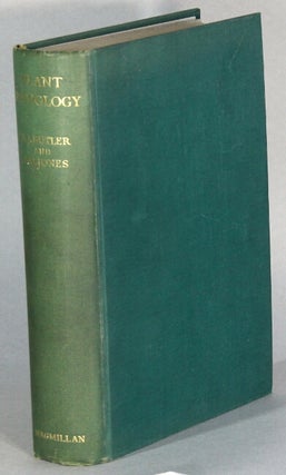 Item #65494 Plant pathology. Edwin J. Butler, S. G. Jones