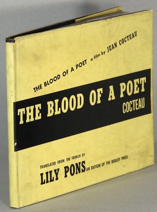 Item #65618 The blood of a poet. A film... Translated from the French by Lily Pons. Jean Cocteau