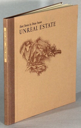 Item #65639 Unreal estate ... Short stories ... Four line drawings by Elisa Amoroso. Brian Swann