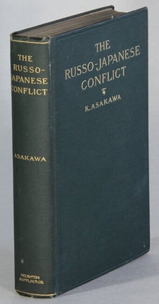 Item #65651 The Russo-Japanese conflict. Its causes and issues. K. Asakusa