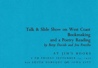 Item #65979 Talk & slide show on west coast bookmaking and a poetry reading ... at Jim's Books, 8...