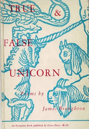 Item #66024 True & false unicorn. James Broughton