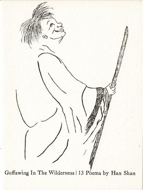 Guffawing in the wilderness. 13 poems by Han Shan | Han Shan