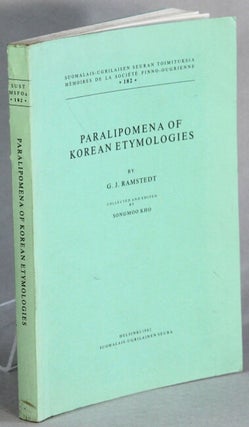 Item #66126 Paralipomena of Korean etymologies ... Collected and edited by Songmoo Kho. G. J....