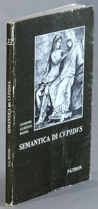 Item #66211 Semantica di Cupidus (Catull. 61, 32). Giuseppe Gilberto Biondi