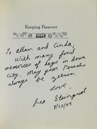 Keeping Passover. Everything you need to know to bring the ancient tradition to life and to create your own Passover celebration