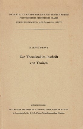Item #66223 Zur Themistokles-Inschrift von Troizen. Helmut Berve