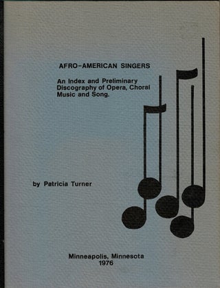 Item #66250 Afro-American singers. An index and preliminary discography of opera, choral music...