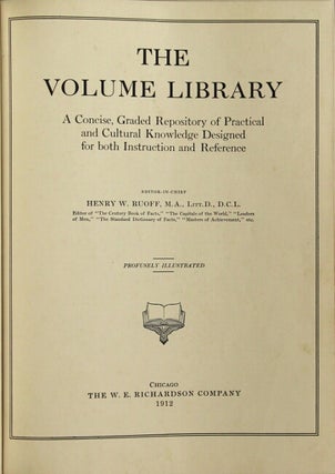 The Volume Library: a concise, graded repository of practical and cultural knowledge designed for both instructiuon and reference