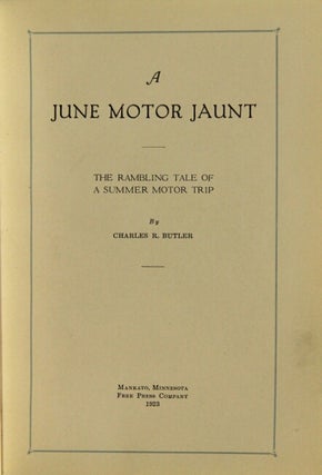 A June motor jaunt. The rambling tale of a summer motor trip
