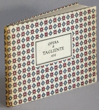 Item #66421 Opera di Giovanniantonio Tagliente. The 1525 edition, reproduced in facsimile with an...