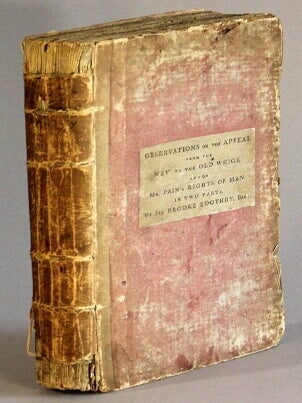 Item #66490 Observations on the appeal from the new to the old Whigs, and on Mr. Paine’s Rights...