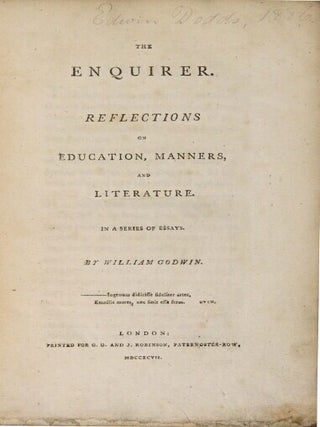 The enquirer. Reflections on education, manners, and literature. In a series of essays