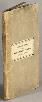 Item #66786 Original poems, in the moral, heroic, pathetic, and other styles. By a traveller ......