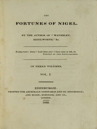 The fortunes of Nigel. By the author of “Waverley, Kenilworth,” &c. ... In three volumes