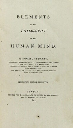 Elements of the philosophy of the human mind ... The fourth edition, corrected