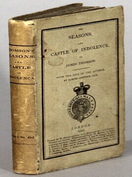 Item #67116 The seasons, and The castle of indolence ... With the life of the author, by Samuel...