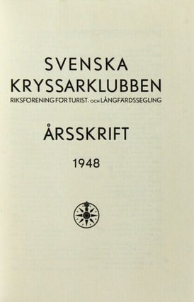 Svenska Kryssarklubbens. Riksförening för Turist - och Langfärdssegling. Årsskrift 1948
