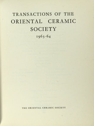 Transactions of the Oriental Ceramic Society 1963-1964 (vol. 35)