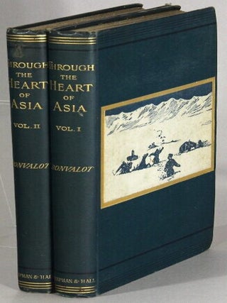 Item #67517 Through the heart of Asia over the Pamir to India ... with 250 illustrations by...