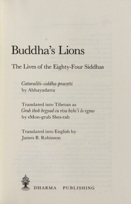 Buddha's lions: the lives of the eighty-four siddhas
