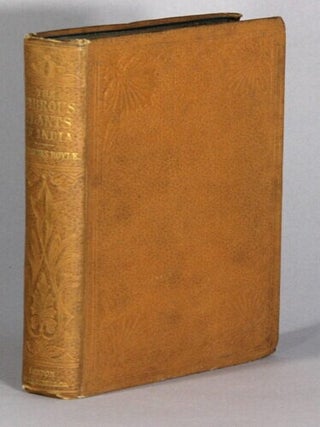 Item #67769 The fibrous plants of India fitted for cordage, clothing, and paper. With an account...