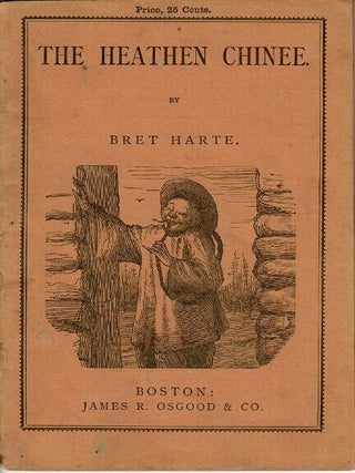 The heathen Chinee ... With illustrations by S. Eytinge, Jr