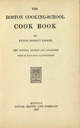 The Boston Cooking-School cook book