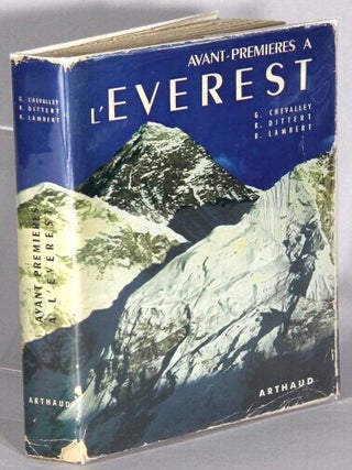 Item #68276 Avant-premières à l'Everest. Introduction du Dr. Ed. Wyss-Dunant. Gabriel...